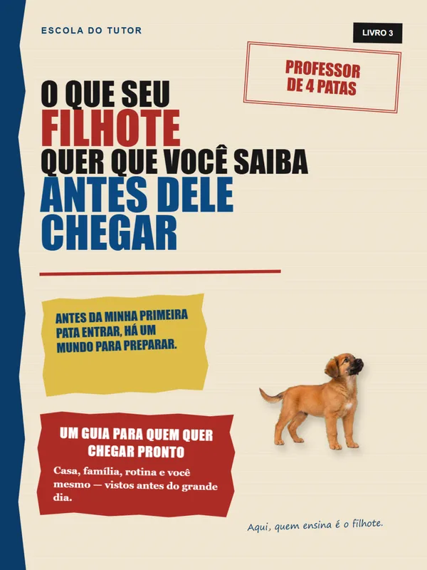 Capa do ebook O Que Seu Filhote Quer Que Você Saiba Antes Dele Chegar